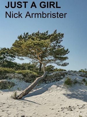 cover image of Just a Girl